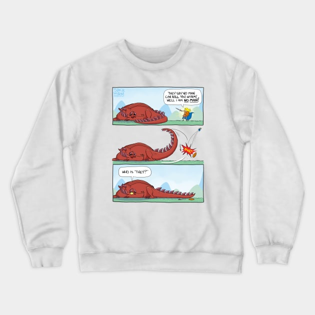 I am no man! Crewneck Sweatshirt by Slack Wyrm